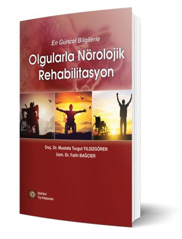 Olgularla Nörolojik Rehabilitasyon